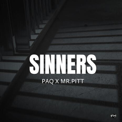 SINNERS ft. MR. PITT | Boomplay Music