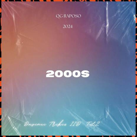 2000s ft. DAVINCI, IID & TLZ | Boomplay Music