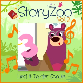 StoryZoo, Vol. 2 - Lied 11: In der Schule