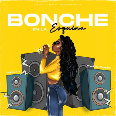 Bonche En La Esquina | Boomplay Music