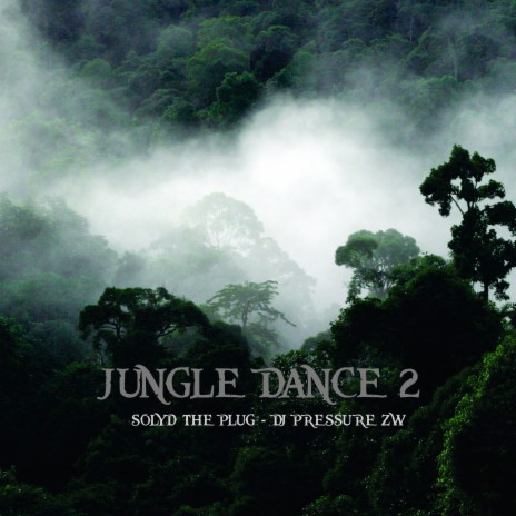 Jungle Dance 2 ft. Solyd The Plug