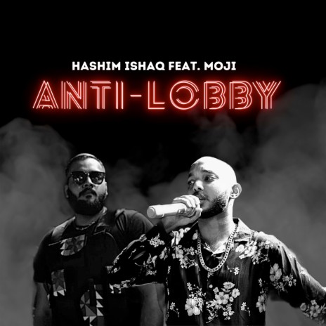 Anti-Lobby ft. Moji | Boomplay Music