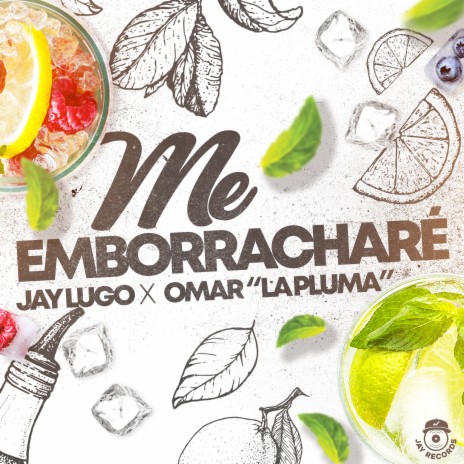 Me Emborracharé ft. Omar "La Pluma" | Boomplay Music