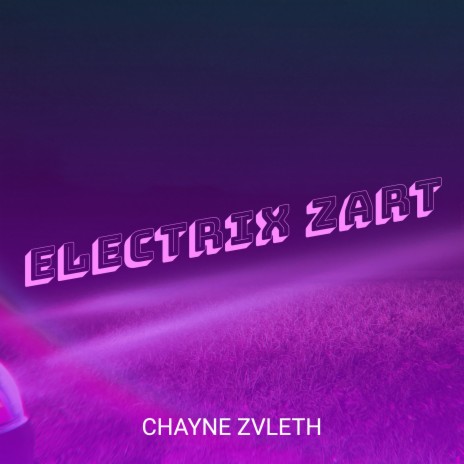 Electrix Zart | Boomplay Music