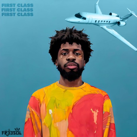 FIRST CLASS | Boomplay Music