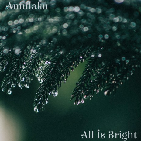 All Is Bright | Boomplay Music
