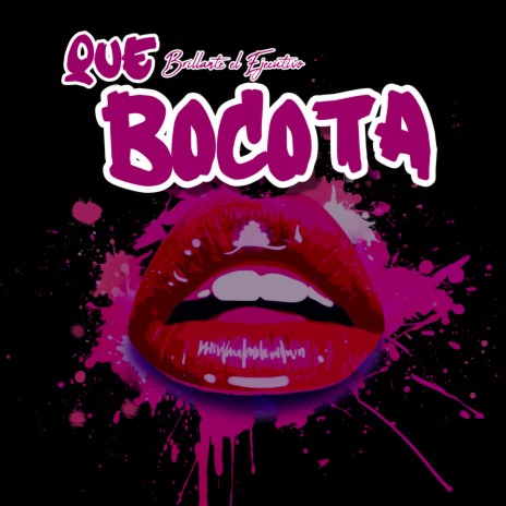 Que Bocota | Boomplay Music