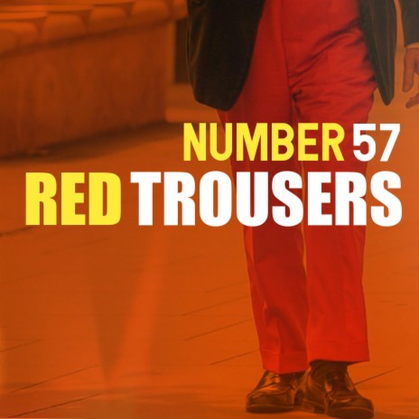 Red Trousers | Boomplay Music