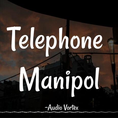 Telephone Manipol (Lofi Flip) | Boomplay Music