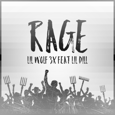 Rage ft. Lil Dill | Boomplay Music