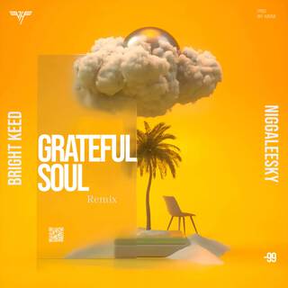 Grateful Soul (Remix)