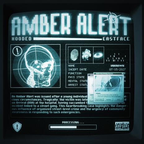 Amber Alert ft. Eastface & Ang3l | Boomplay Music