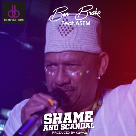 Shame and Scandal ft. Asem | Boomplay Music
