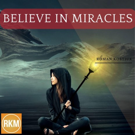 Believe In Miracles