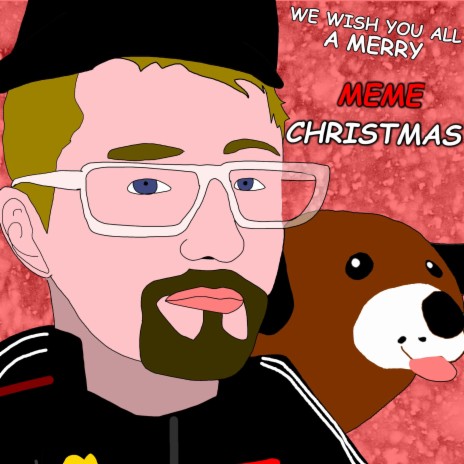 We Wish You All A Merry Meme Christmas ft. Kieran Davies