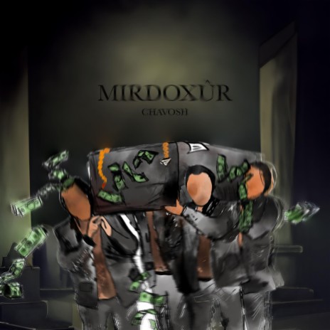 Mirdoxùr | Boomplay Music