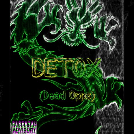 Detox (Dead Opps) | Boomplay Music