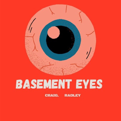 Basement Eyes ft. Radley