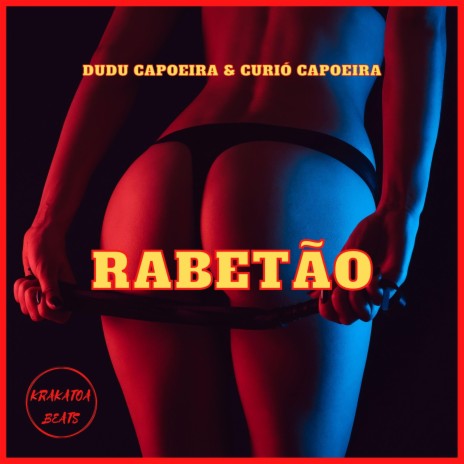 Rabetão ft. Tiago Curió | Boomplay Music