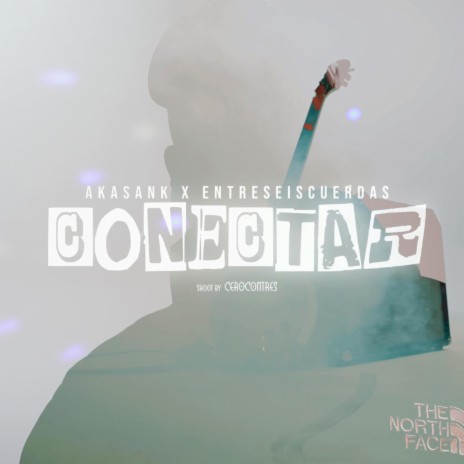 Conectar ft. EntreSeisCuerdas | Boomplay Music