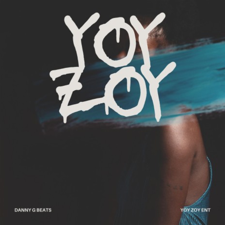 Yoy Zoy | Boomplay Music