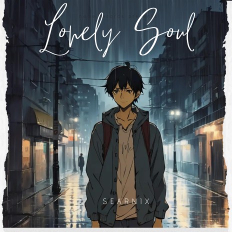 lonely soul | Boomplay Music