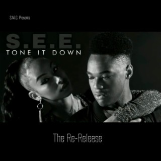 Tone It Down (The Re-Release) lyrics | Boomplay Music