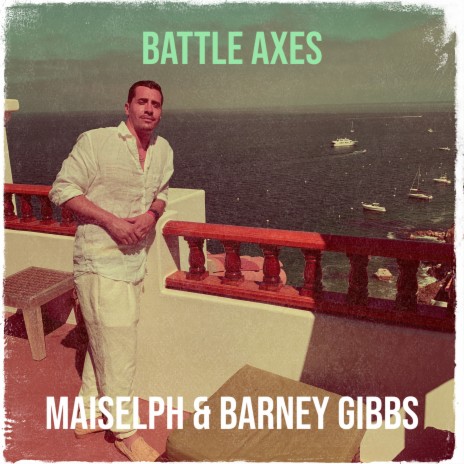 Battle Axes ft. Barney Gibbs | Boomplay Music