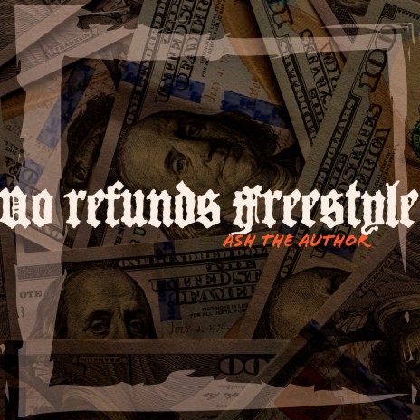 No Refunds Freestyle | Boomplay Music