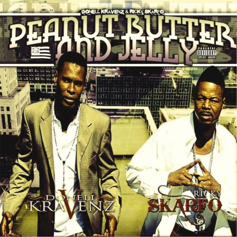 Peanutbutter and Jelly (F'n Wit Me) ft. Donell Kravenz | Boomplay Music