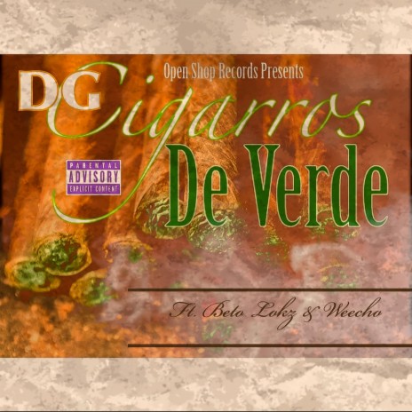 Cigarros De Verde ft. Beto lokz & weech lok | Boomplay Music