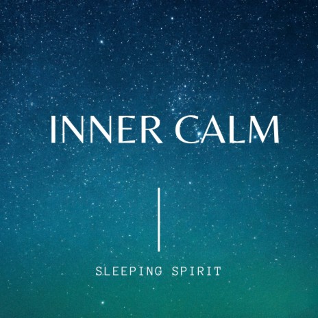 Inner Calm | Boomplay Music