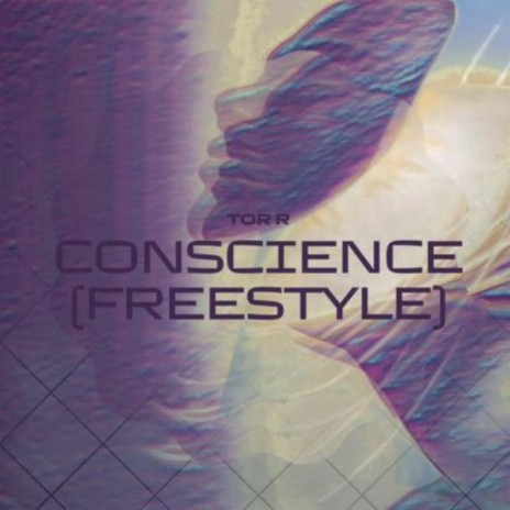 Conscience (Freestyle) | Boomplay Music