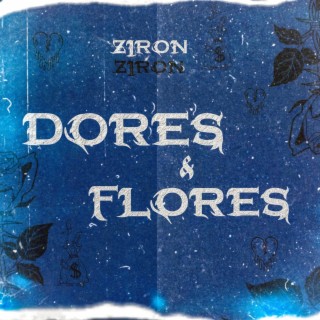 Dores & Flores