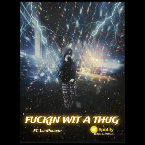 FuckinWithAThug ft. Lullpoodah | Boomplay Music