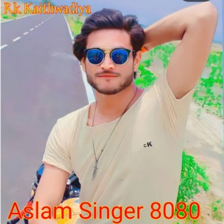 Aslam Singer 8080