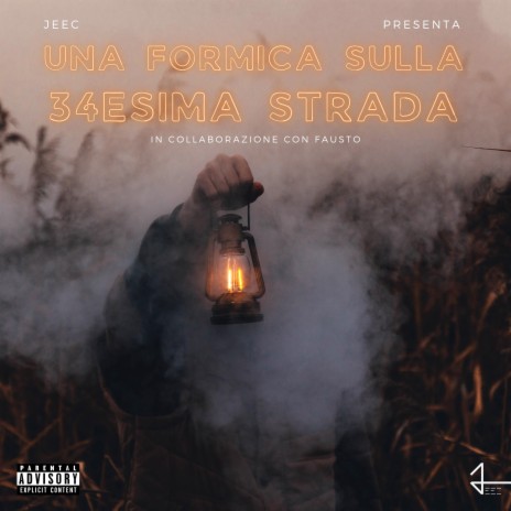 Una Formica Sulla 34esima Strada ft. Fausto | Boomplay Music