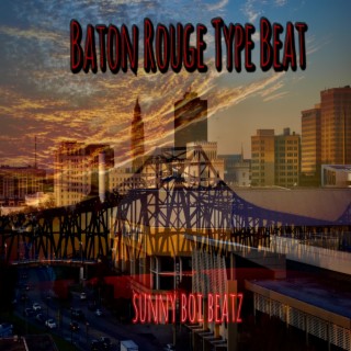 Baton Rouge Type Beat