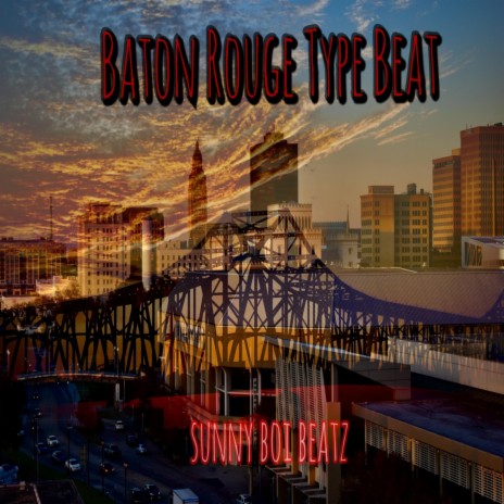 Baton Rouge Type Beat | Boomplay Music