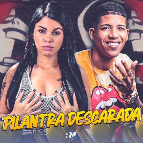 Pilantra Descarada ft. Mc Fran | Boomplay Music