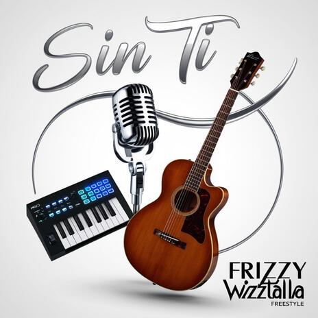 Sin Ti (Freestyle) | Boomplay Music