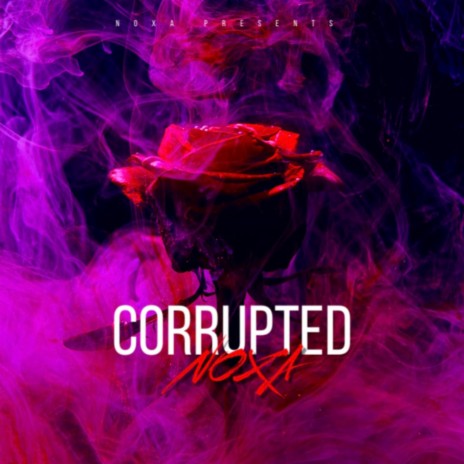 Corrupted | Boomplay Music