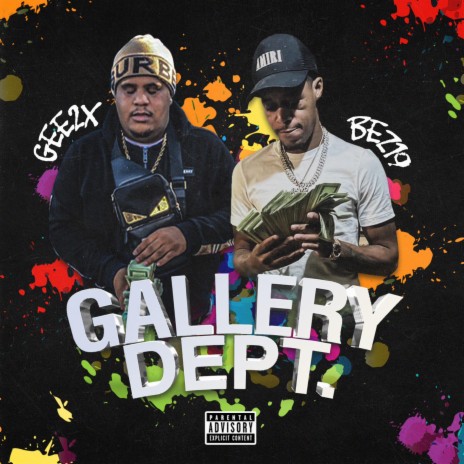 Gallery Dept. ft. Bez19 | Boomplay Music