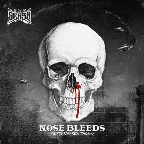 Nose Bleeds ft. Ren Thomas
