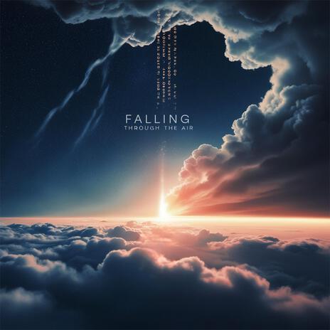 Falling Through the Air | Boomplay Music