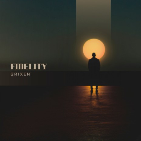 Fidelity | Boomplay Music