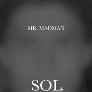 Mr. Madman lyrics | Boomplay Music