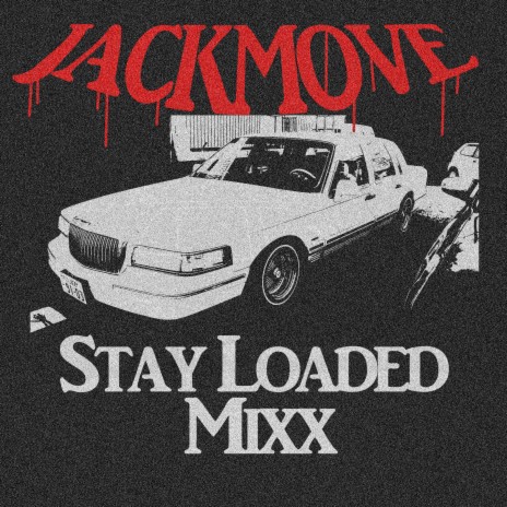 Stay Loaded Mixx | Boomplay Music