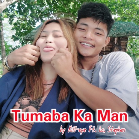Tumaba Ka Man ft. LC Stephen Cupay | Boomplay Music