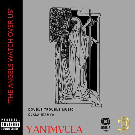 Yan'imvula ft. Double Trouble Music | Boomplay Music